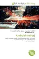 Android (robot) edito da Alphascript Publishing