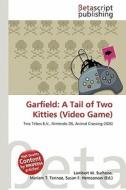 Garfield: A Tail of Two Kitties (Video Game) edito da Betascript Publishing
