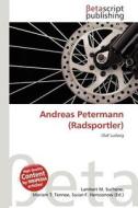 Andreas Petermann (Radsportler) edito da Betascript Publishing