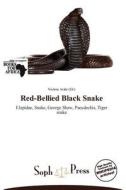 Red-Bellied Black Snake edito da Soph Press