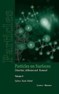 Particles on Surfaces: Detection, Adhesion and Removal, Volume 9 di K. L. Mittal edito da CRC Press