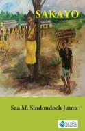 Sakayo di Saa Maurice Sindondoeh Jumu edito da Sierra Leonean Writers Series