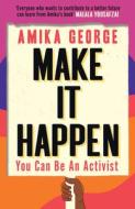 Make It Happen di Amika George edito da HarperCollins Publishers