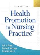 Health Promotion In Nursing Practice di Carolyn Murdaugh, Mary Ann Parsons, Nola J. Pender edito da Pearson Education (us)