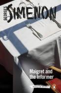 Maigret And The Informer di Georges Simenon edito da Penguin Books Ltd