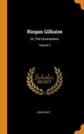 Ringan Gilhaize di Galt John Galt edito da Franklin Classics
