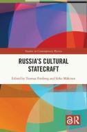 Russia's Cultural Statecraft edito da Taylor & Francis Ltd