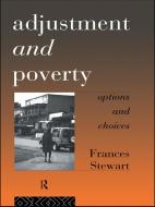 Adjustment and Poverty di Frances Stewart edito da Routledge