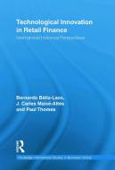 Technological Innovation in Retail Finance edito da Taylor & Francis Ltd