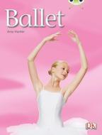BC NF Blue (KS1) A/1B Ballet di Amy Hunter edito da Pearson Education Limited