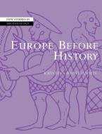 Europe Before History di Kristian Kristiansen edito da Cambridge University Press