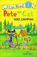 Pete the Cat Goes Camping di James Dean edito da TURTLEBACK BOOKS