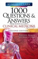 1000 Questions And Answers From Kumar & Clark's Clinical Medicine di Parveen Kumar edito da Elsevier Health Sciences