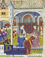 British Library Desk Diary 2014: Royal Illuminated Manuscripts di British Library edito da FRANCES LINCOLN