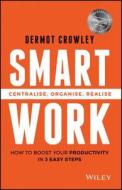 Smart Work di Dermot Crowley edito da Wiley-Blackwell