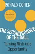 The Second Bounce Of The Ball di Ronald Cohen edito da Orion Publishing Co
