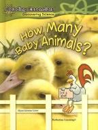 How Many Baby Animals? di Allyson Valentine Schrier edito da PERFECTION LEARNING CORP