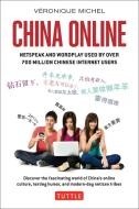 China Online di Michel Veronique, Claude Muller edito da Tuttle Publishing