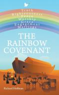 The Rainbow Covenant di Richard Hoffman edito da Christian Faith Publishing, Inc