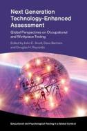 Next Generation Technology-Enhanced Assessment di John C. Scott edito da Cambridge University Press