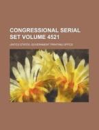 Congressional Serial Set Volume 4521 di United States Government Office edito da Rarebooksclub.com
