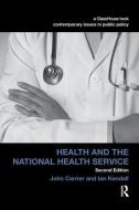 Health and the National Health Service di John (London School of Economics Carrier, Ian (University of Portsmouth Kendall edito da Taylor & Francis Ltd
