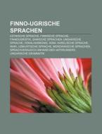 Finno-ugrische Sprachen di Quelle Wikipedia edito da Books LLC, Reference Series
