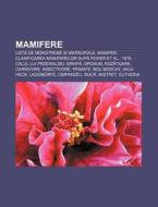 Mamifere: Lista De Monotreme I Marsupia di Surs Wikipedia edito da Books LLC, Wiki Series