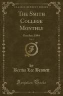 The Smith College Monthly, Vol. 2 di Bertha Lee Bennett edito da Forgotten Books