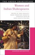 Women and Indian Shakespeares edito da ARDEN SHAKESPEARE