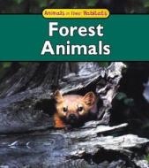 Forest Animals di Francine Galko edito da Heinemann Educational Books