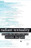 Radiant Textuality di Jerome J. Mcgann edito da Palgrave Macmillan