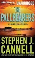 The Pallbearers di Stephen J. Cannell edito da Brilliance Audio