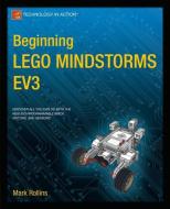 Beginning LEGO MINDSTORMS EV3 di Mark Rollins edito da Apress