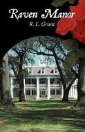 Raven Manor di R. L. Grant edito da AUTHORHOUSE
