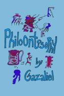 Philoontosophy di Gazaliel Gazaliel edito da Createspace