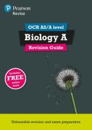 Revise Ocr As/a Level Biology Revision Guide di Kayan Parker, Colin Pearson edito da Pearson Education Limited