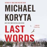 Last Words di Michael Koryta edito da Hachette Book Group USA