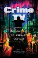 Crime TV edito da New York University Press