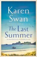 The Last Summer di Karen Swan edito da Pan Macmillan