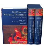 The Complete Nyingma Tradition From Sutra To Tantra, Books 15 To 17 di Choying Tobden Dorje edito da Shambhala Publications Inc