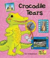 Crocodile Tears di Pam Scheunemann edito da SandCastle