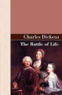 The Battle of Life di Charles Dickens edito da ARCHEION PR LLC