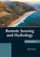 Remote Sensing and Hydrology edito da SYRAWOOD PUB HOUSE