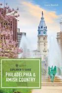 Explorer's Guide Philadelphia & Amish Country di Laura Randall edito da COUNTRYMAN PR