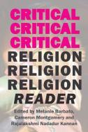 Critical Religion Reader di CRITICA ASSOCIATION edito da Lightning Source Uk Ltd