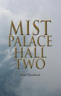 Mist Palace Hall Two di Adam Boustead edito da PARAGON PUB