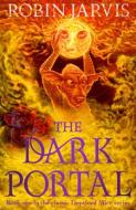 The Dark Portal di Robin Jarvis edito da Pushkin Children's Books
