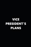 2019 Daily Planner Political Theme Vice President's Plans 384 Pages: 2019 Planners Calendars Organizers Datebooks Appoin di Distinctive Journals edito da INDEPENDENTLY PUBLISHED