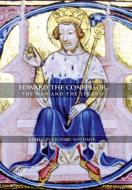 Edward the Confessor - The Man and the Legend di Richard Mortimer edito da Boydell Press